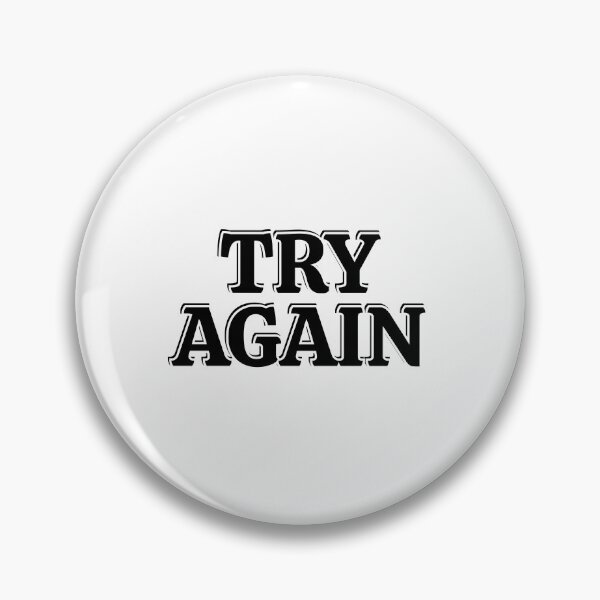 Item preview, Try again - short motivational phrases designed and sold by Inspirationmotivation.