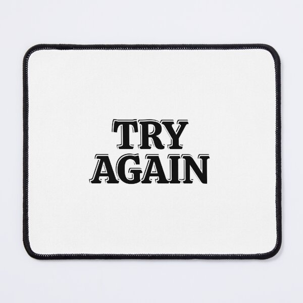 Item preview, Try again - short motivational phrases designed and sold by Inspirationmotivation.