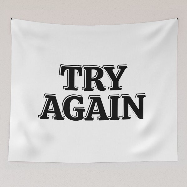Item preview, Try again - short motivational phrases designed and sold by Inspirationmotivation.