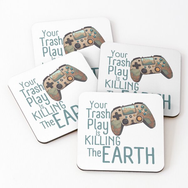 Item preview, Your Trash Play Is Killing The Earth Gamer designed and sold by Pixels2Patterns.