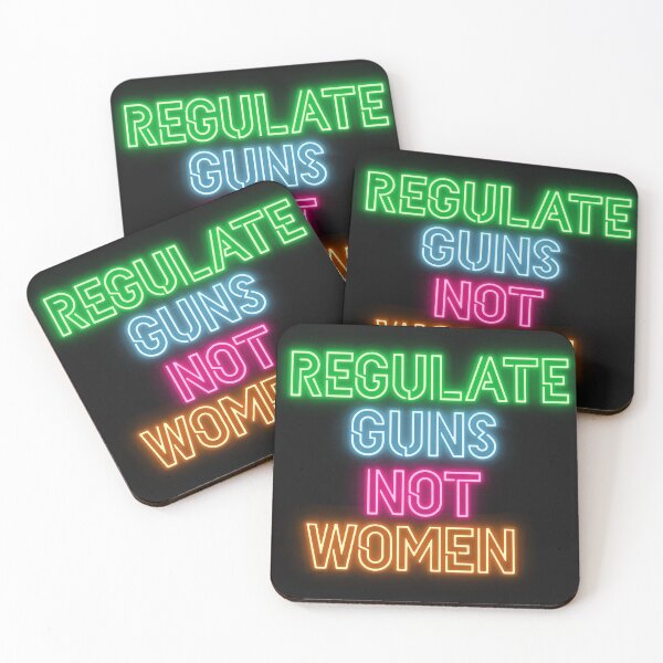 Item preview, Regulate guns not women (neon) designed and sold by Becky-Marie.