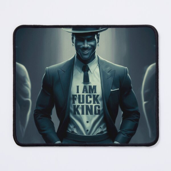Item preview, I am fuck king designed and sold by LuxProCoolShirt.