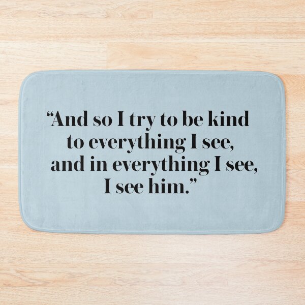 Item preview, A Little Life Quote Everything I see, I see him designed and sold by baranskini.