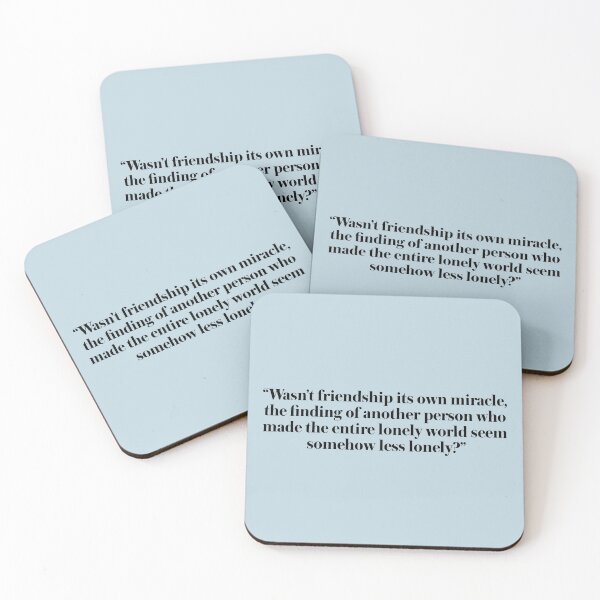 Item preview, A Little Life Quote Friendship designed and sold by baranskini.