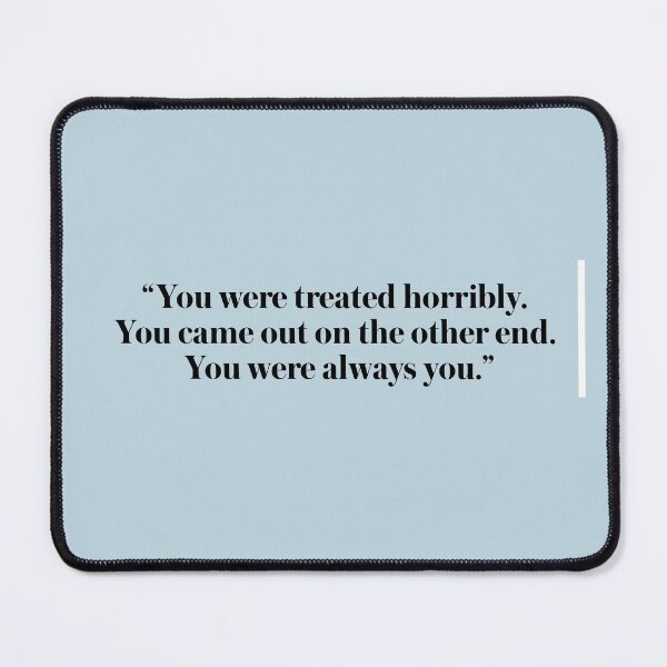 Item preview, A Little Life Quote You were Always You designed and sold by baranskini.