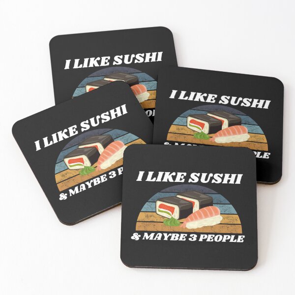 Item preview, I Like Sushi And Maybe 3 People designed and sold by Tokyotopia.