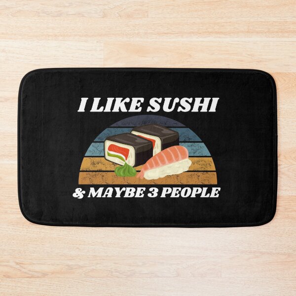 Item preview, I Like Sushi And Maybe 3 People designed and sold by Tokyotopia.