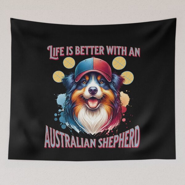 Item preview, Life is better with an Australian shepherd designed and sold by BritishDelights.