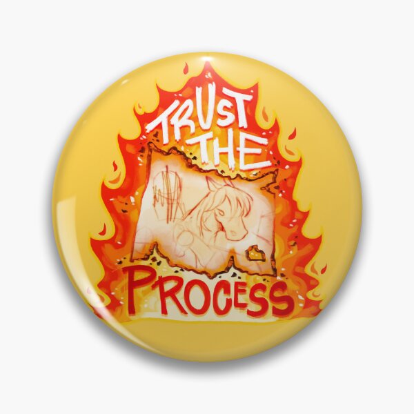 Item preview, TRUST THE PROCESS designed and sold by EbonyTails.