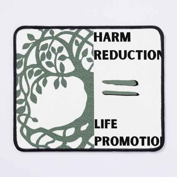 Item preview, Harm Reduction is Life Promotion. designed and sold by ReduceHarm.