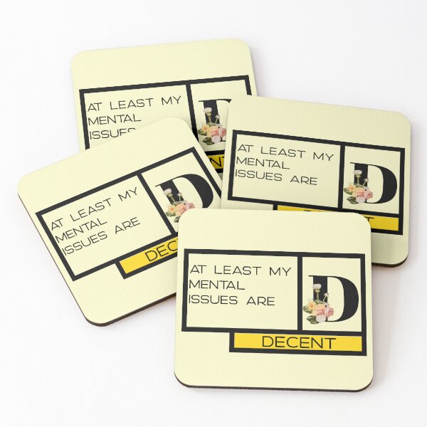 Item preview, At least my mental issues are decent text art with illustration designed and sold by SweetLimeShop.