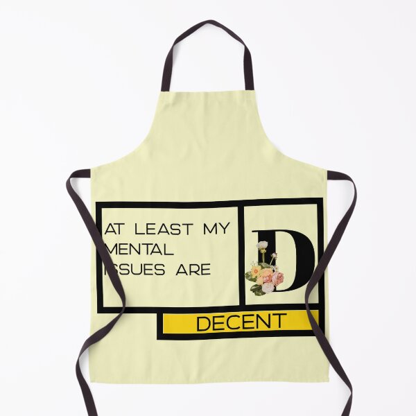 Item preview, At least my mental issues are decent text art with illustration designed and sold by SweetLimeShop.