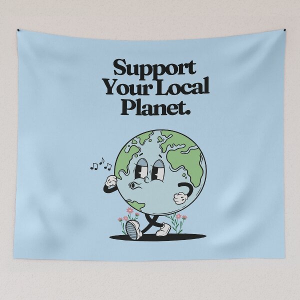 Item preview, Support Your Local Planet designed and sold by Moladicore.