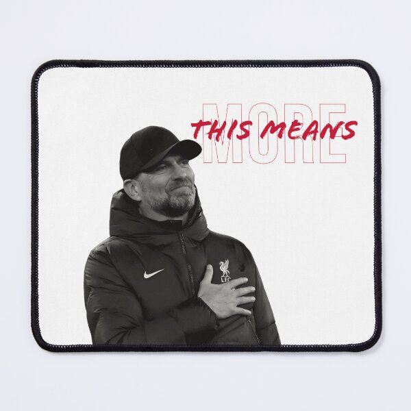 Item preview, This means more - Jurgen Klopp designed and sold by happy-capy.