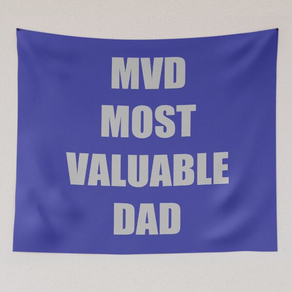 Item preview, Most Valuable Dad designed and sold by ZEmami127.
