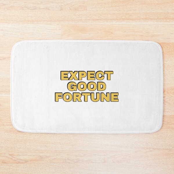 Item preview, Expect good fortune designed and sold by Inspirationmotivation.