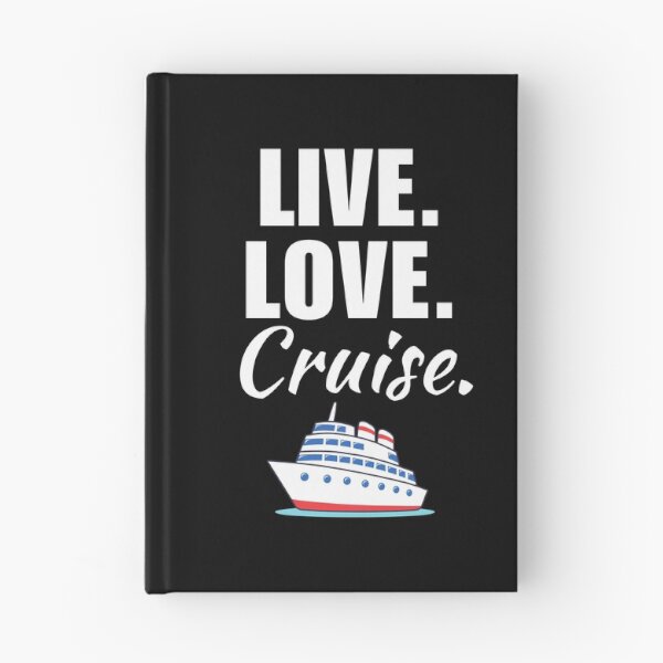 Item preview, Live, love, cruise. Funny cruising ship life sayings or quote for cruising sports lover designed and sold by NBSStore.