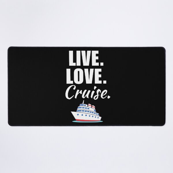 Item preview, Live, love, cruise. Funny cruising ship life sayings or quote for cruising sports lover designed and sold by NBSStore.