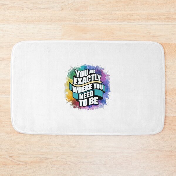 Item preview, you are exactly where you need to be designed and sold by bukajart.