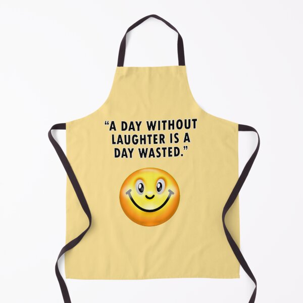 Item preview, A day without laughter is a day wasted. Stay positive.Funny quote designed and sold by Bukhisz.