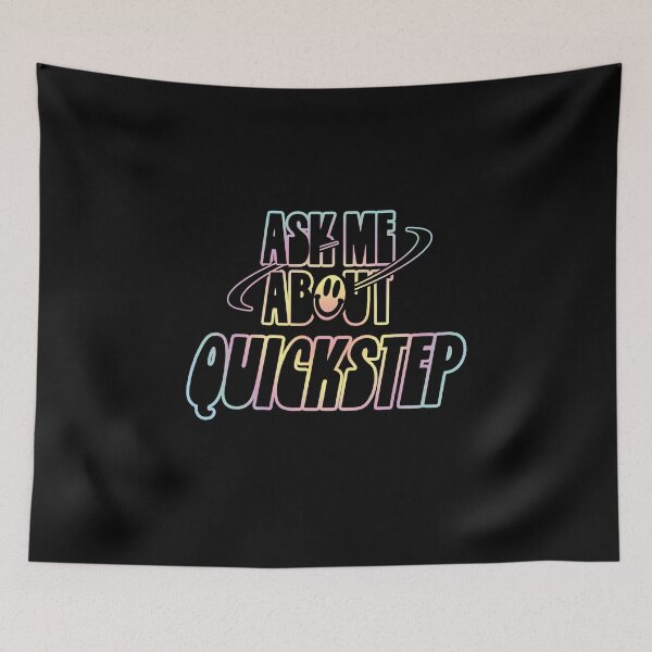 Item preview, Ask Me About Quickstep designed and sold by orlumbuspirate.