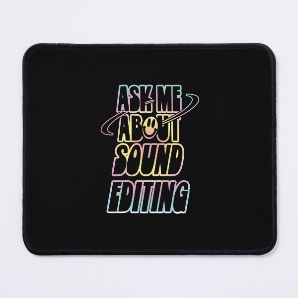 Item preview, Ask Me About Sound Editing designed and sold by orlumbuspirate.