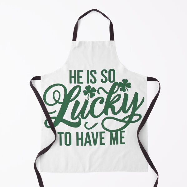 Item preview, He is So Lucky to have Me, Funny Cute St Patricks Day Tee, Cool Gift, I Am So Lucky I Have Patience, Funny Couples Shirt designed and sold by YouSsefHN05.