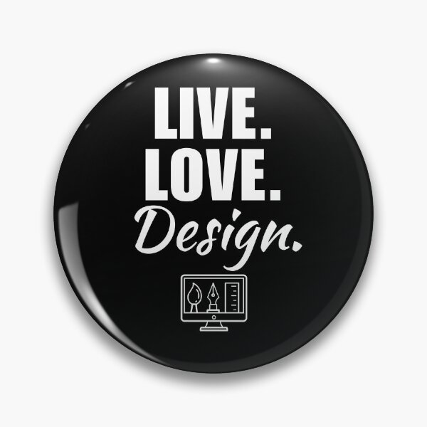 Item preview, Live, love, design. Funny graphic designer profession or occupation quote or saying designed and sold by NBSStore.