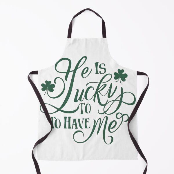 Item preview, He is So Lucky to have Me, Funny Cute St Patricks Day Tee, Cool Gift,  I Am So Lucky I Have Patience, Funny Couples Shirt designed and sold by YouSsefHN05.