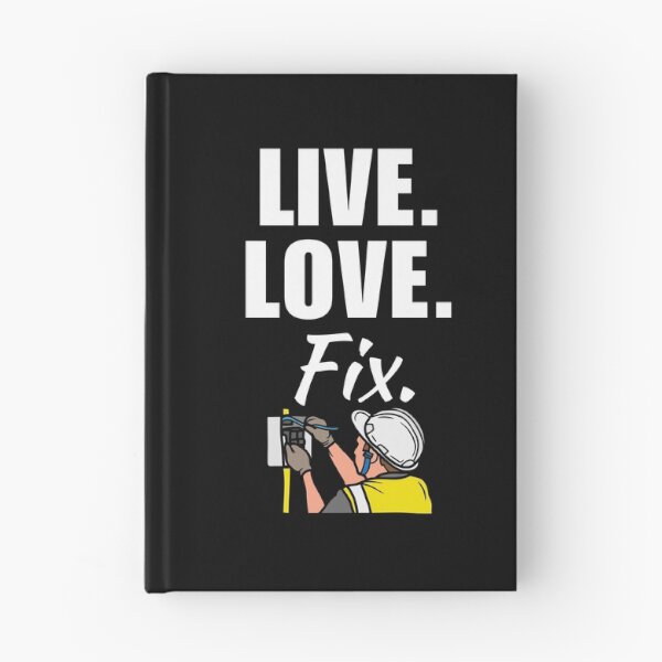 Item preview, Live, love, fix. Funny electrician husband quote or saying for electrician employee designed and sold by NBSStore.