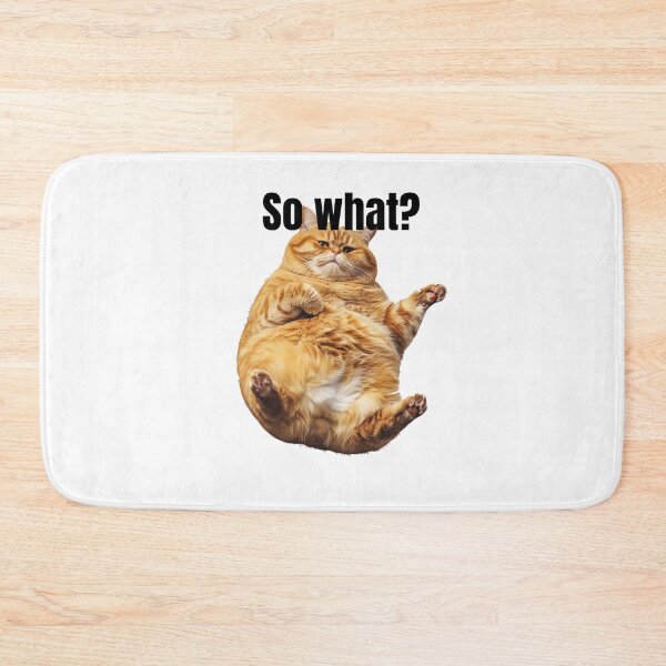 Item preview, So what funny fat cat sticker designed and sold by SmileshareShop.