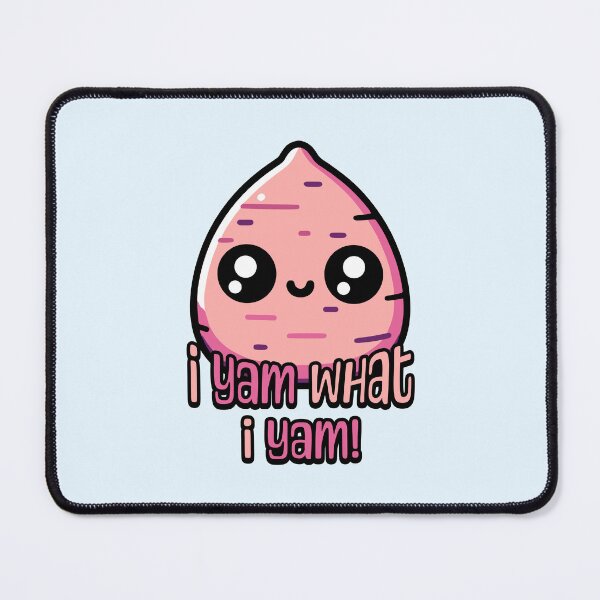 Item preview, I Yam What I Yam! Cute Yam Pun designed and sold by PMCreative.