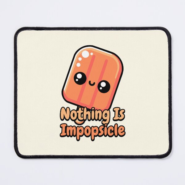 Item preview, Nothing Is Impopsicle! Cute Popsicle Pun designed and sold by PMCreative.
