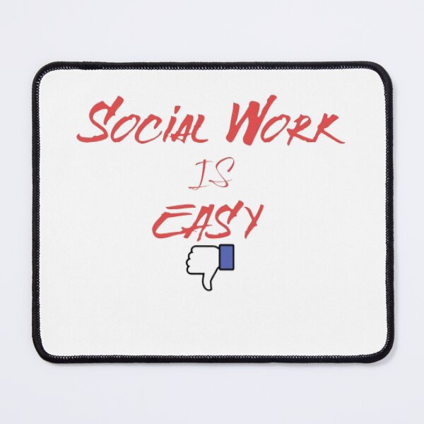 Item preview, Social Work Is Easy, Thumbs Down designed and sold by KoumlisArt.