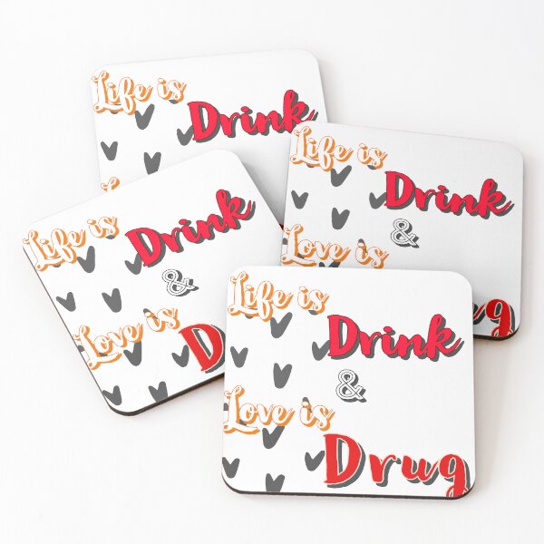 Item preview, Life Is A Drink & Love Is a Drug designed and sold by FreeArtStyle.