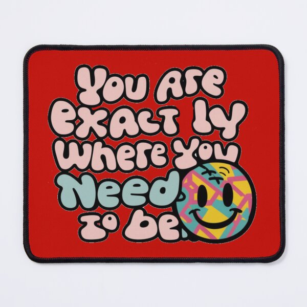 Item preview, you are exactly where you need to be designed and sold by bukajart.