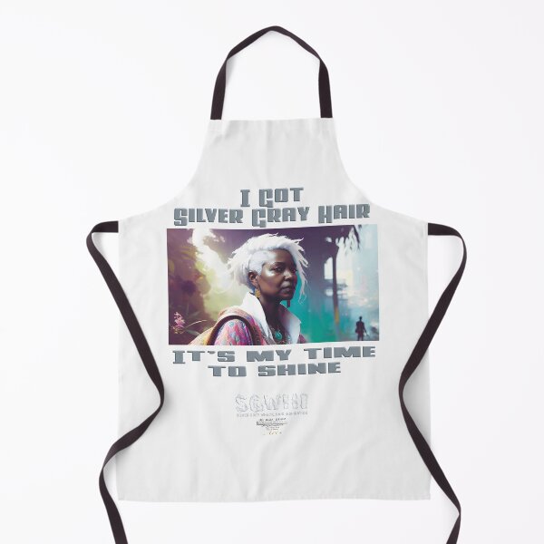 Item preview, [Black sister] I got silver grey hair, it's my time to shine. designed and sold by markyboyce247.