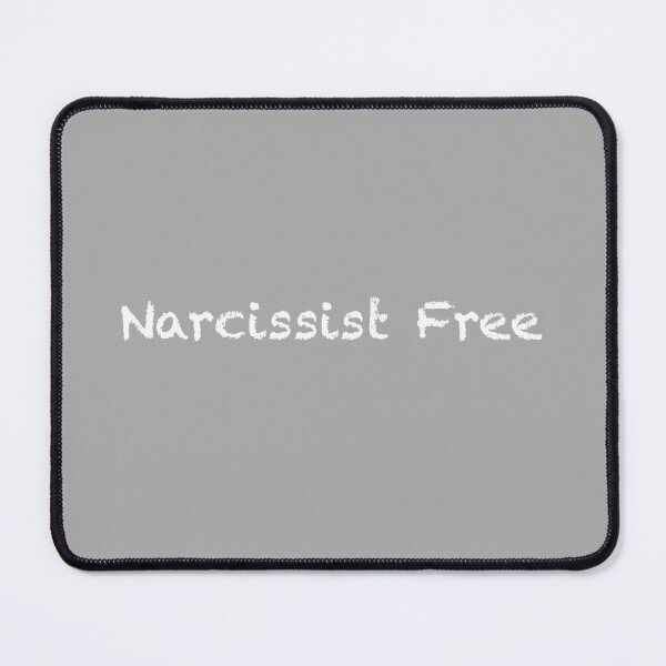 Item preview, Narcissist Free designed and sold by Running-Duck.