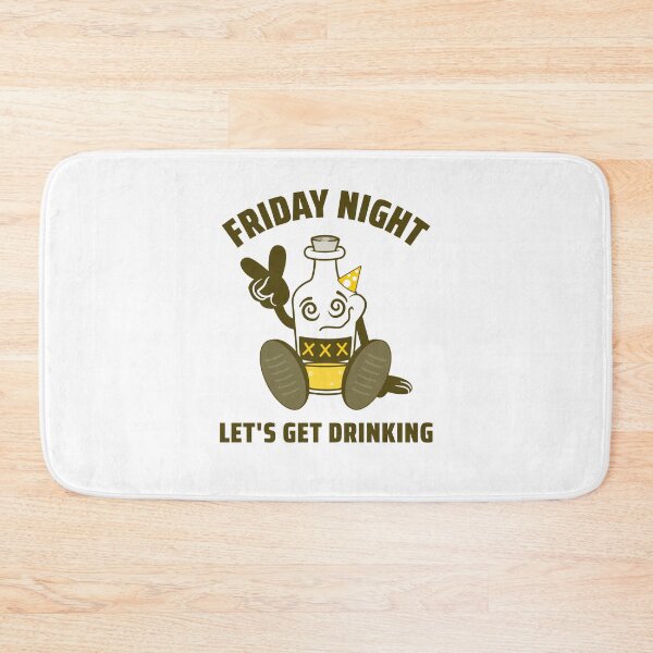 Item preview, Friday Night Let's Get Drinking - Beer Whisky Rum Alcohol Lovers Design designed and sold by teecraftstudios.