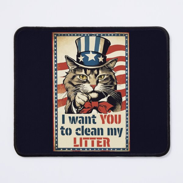 Item preview, I want YOU - to clean my litter designed and sold by Freya-Designer.