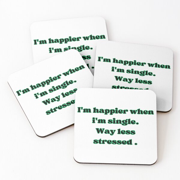 Item preview, I'm happier when I'm single  designed and sold by LorenzoArtZa.