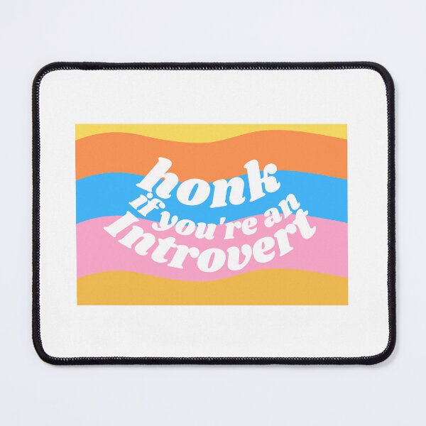 Item preview, Honk If You're An Introvert designed and sold by InMyDragonEra.
