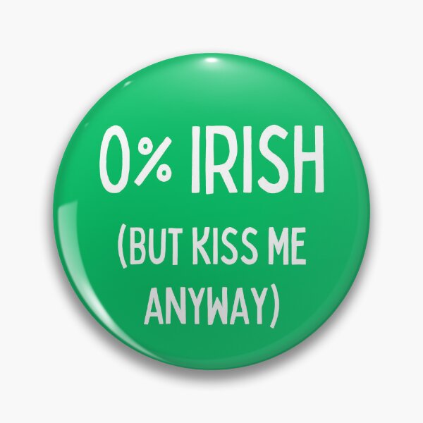Item preview, Zero Percent Irish But Kiss Me Anyway - Funny Saint Patrick's Day designed and sold by Sophie’s Tees.
