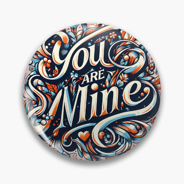 Item preview, You Are Mine, typography designed and sold by maxmaj.