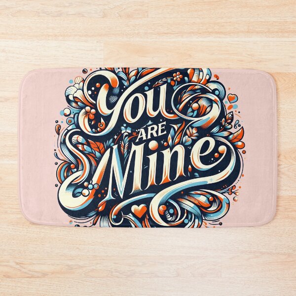 Item preview, You Are Mine, typography designed and sold by maxmaj.