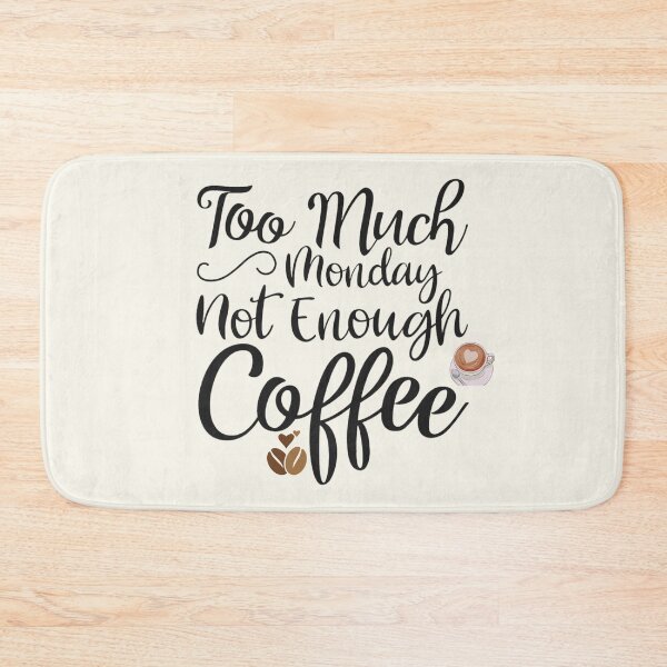 Item preview, Not Enough Coffee designed and sold by Compass and a Camera.