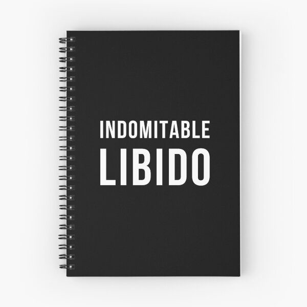 Item preview, Indomitable Libido designed and sold by GiveMeMood.