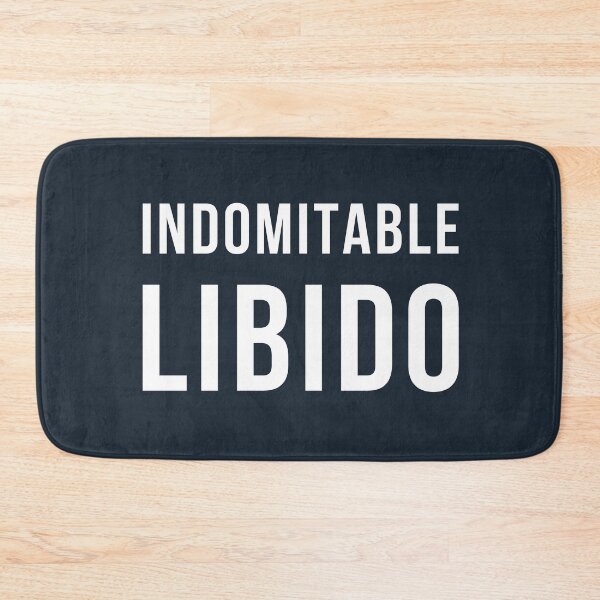 Item preview, Indomitable Libido designed and sold by GiveMeMood.