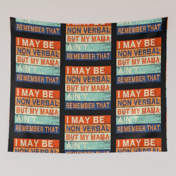 Item preview, I May Be Non Verbal Nonverbal Autism Awareness designed and sold by Tigerr3g.