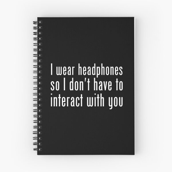 Item preview, I wear headphones, so I don't have to interact with you. designed and sold by UnCoverDesign.